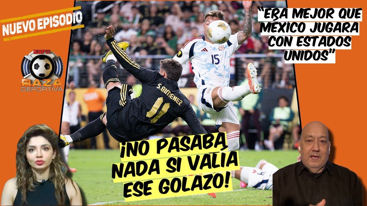 PERDIÓ EL FUTBOL con ANULACIÓN del GOLAZO DE SANTIAGO GIMENEZ en MÉXICO vs COSTA RICA | Exclusivos