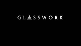 Glasswork 2013