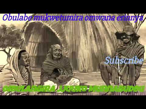 Obulabe obuli mukwetumira omwana erinnya - Omulangira Jjuuko Munnabuddu