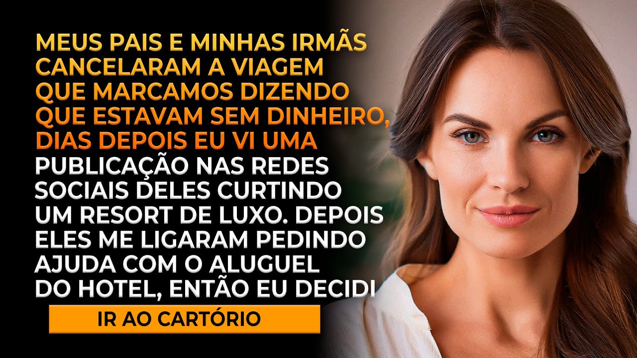 Fui excluída da viagem em família, pois disseram que estavam sem dinheiro, até eu descobrir isso