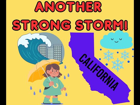 California Weather: Flooding, Snow, Wind, Waves, More to Come...
