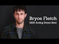 Bryce Fletch 2025 Acting Demo Reel