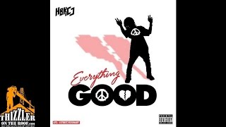HBK CJ - Everything Good [Prod. J. Stew] [Thizzler.com]