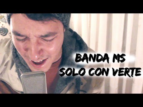 Banda MS - Solo Con Verte (Johan Sotelo)