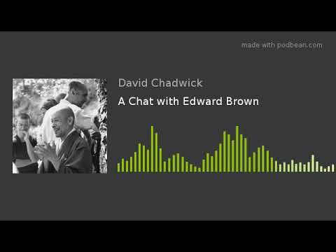 A Chat with Edward Brown