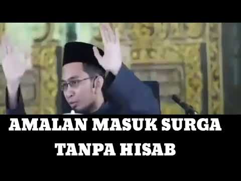 Amalan masuk surga tanpa HISAB || Ust. Adi Hidayat