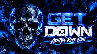 Download lagu 🔥BLB | GET DOWN | Aditya Rmx Edit mp3