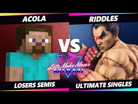 Let's Make Moves Miami Losers Semis - acola (Steve) Vs. Riddles (Kazuya) SSBU Ultimate Tournament