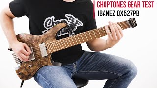 Video thumbnail for Ibanez QX527PB-ABS | Demo & Playthrough by ChoptonesOfficial