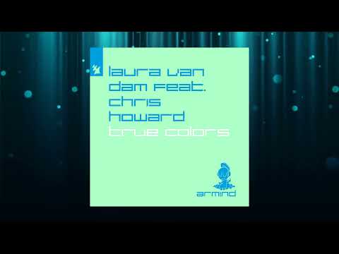 Laura van Dam feat. Chris Howard - True Colors (Extended Mix)