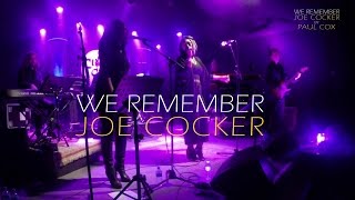 WE REMEMBER JOE COCKER &quot;Love Is Alive&quot; feat.Indy EKA- at CLIMAX