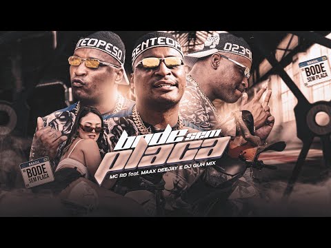 MC RD - Bode Sem Placa (VídeoClipe Oficial) Maax Deejay e DJ GuhMix