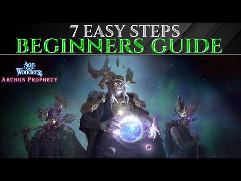 Getting Started in 7 EASY STEPS - Age Of Wonders 4 BEGINNERS GUIDE