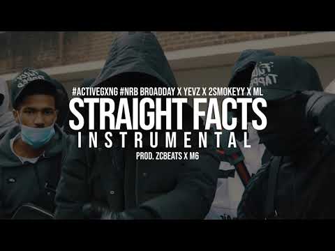 #ActiveGxng #NRB Broadday x Yevz x 2smokeyy x ML - Straight Facts INSTRUMENTAL (Prod. ZCBeats x M6)