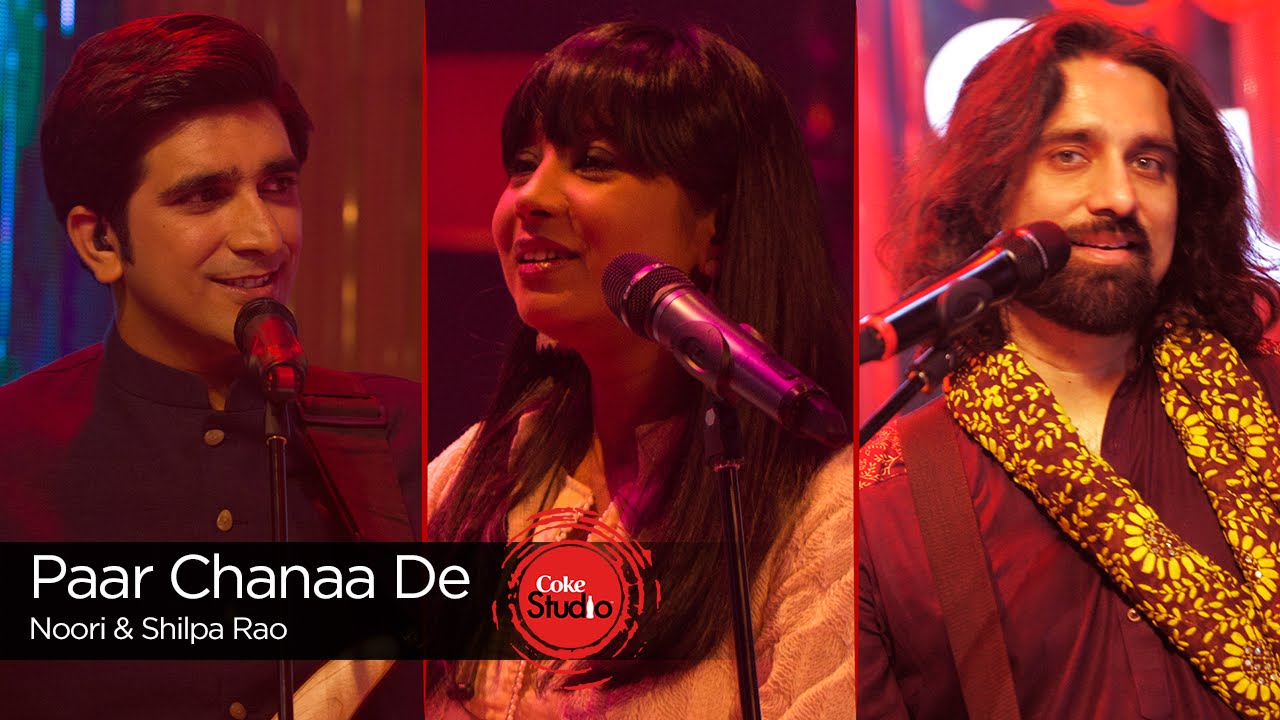 Paar Chanaa De Lyrics  | Coke Studio Pakistan – Season 9 | Qurat-ul-Ain Balouch, Junaid Khan | Noori (Band), Shilpa Rao | Noori (Band)