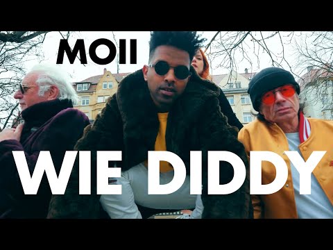 MOii - Wie Diddy
