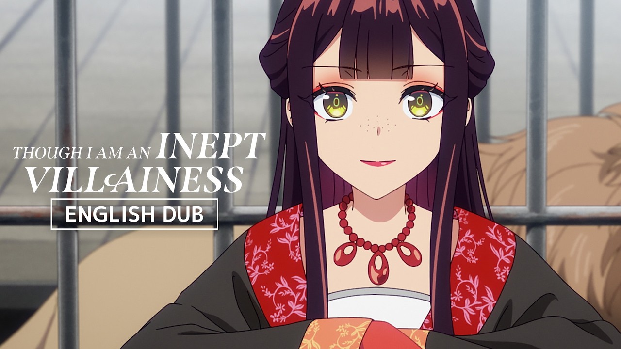Though I Am an Inept Villainess | Official English Dub Trailer