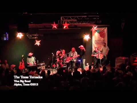 Texas Tornados- Viva Big Bend ©2013 "Wooly Bully"
