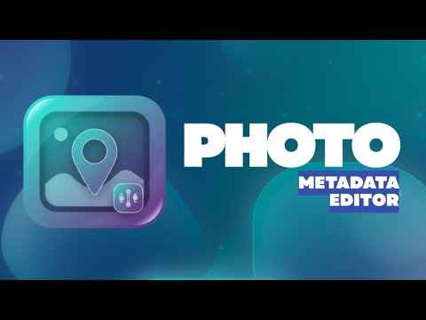 Photo Metadata Editor - EXIF