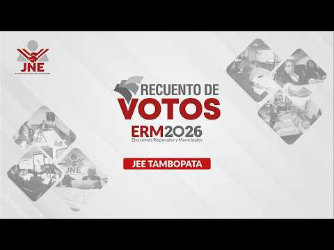 20/10/2026 Audiencia Pública De Recuento de Votos 09:30 a.m. JEE TAMBOPATA