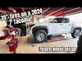 2024 Tacoma | test fitting 35” tires!