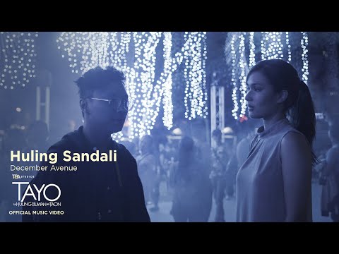December Avenue | Huling Sandali | Tayo Sa Huling Buwan Ng Taon | Official Soundtrack | TBA Studios