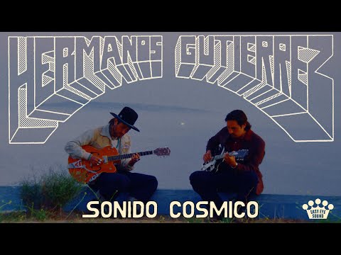 Hermanos Gutiérrez - "Sonido Cósmico" [Official Music Video]