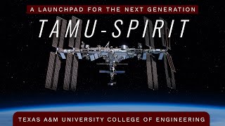 TAMU-SPIRIT - A low-Earth orbit research platform | Texas A&M Engineering