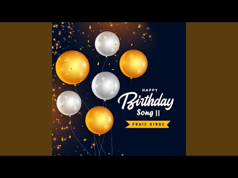 Happy Birthday Song II