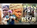 KING KESARI [The King Origin] | Ibrahim Yekini (Itele) | Kelvin Ikeduba | An African Yoruba Movie