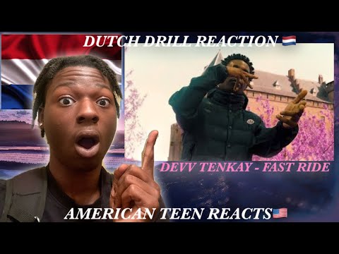 REACTING TO #DUTCHDRILL! Devv Tenkay - FastRide (Prod. By Yamaica)