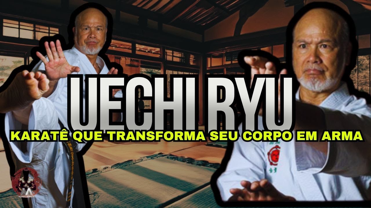 UECHI RYU THE PERFECT KARATE FOR SELF-DEFENSE