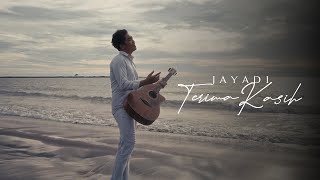 Download lagu JAYADI - TERIMA KASIH mp3 Download lagu JAYADI - TERIMA KASIH mp3