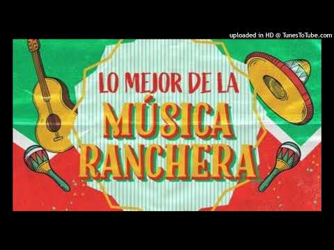Exitos Rancheras Mix