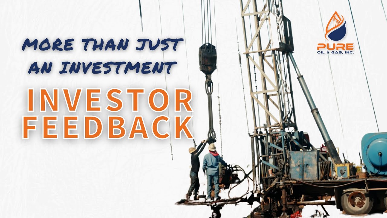 The Pure Oil & Gas Investor Experience