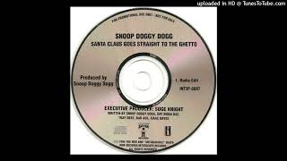 Snoop Dogg Santa Claus Goes Straight To The Ghetto Radio Edit