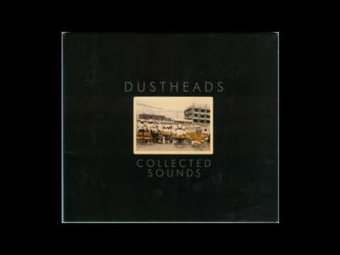 Dustheads - Theides