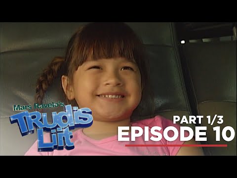 Trudis Liit: Ang first bonding time ng mag-ama! (Full Episode 10 – Part 1)