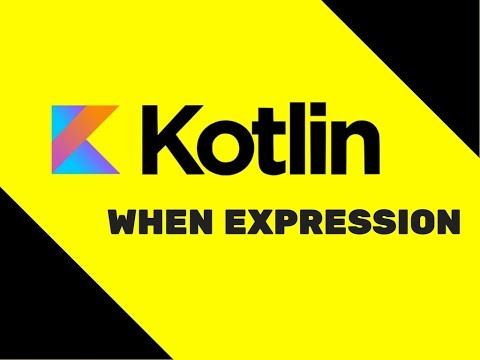 14 Kotlin Tutorial When Expression