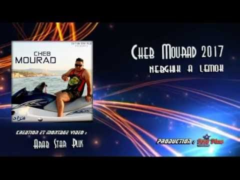 Cheb Mourad -nebghik a lemok - album été 2017-édition star plus