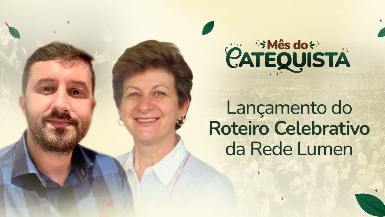 Lançamento Roteiro Celebrativo do Dia do Catequista  | MÊS DO CATEQUISTA 2024