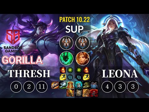 SB GorillA Thresh vs Leona Sup - KR Patch 10.22