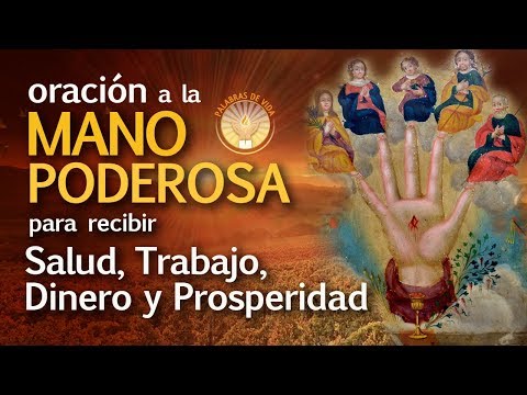 PRAYER TO THE POWERFUL HAND OF GOD to obtain health, work and money