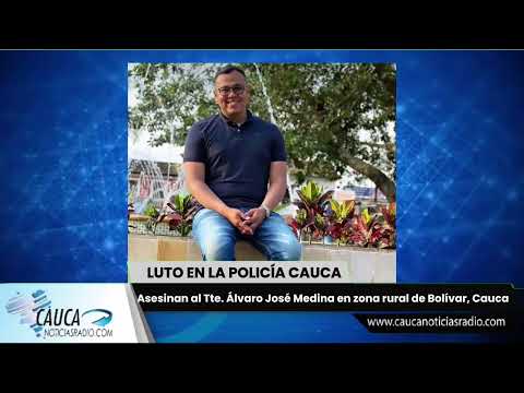 Ultiman al Tte. Álvaro José Medina en zona rural de Bolívar, Cauca