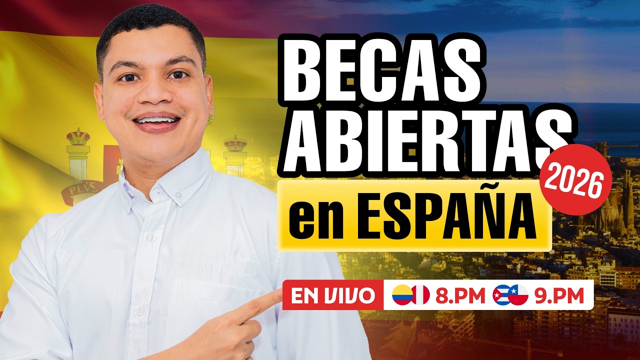 Becas abiertas en ESPAÑA 2026 🇪🇸