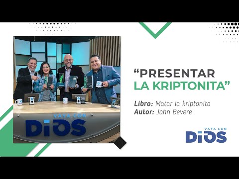 VayaConDios Ep.191 - Presentar la kriptonita