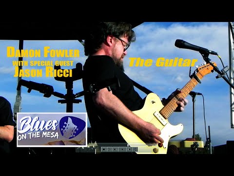 "The Guitar"  (Guy Clark) ~ Damon Fowler & Jason Ricci