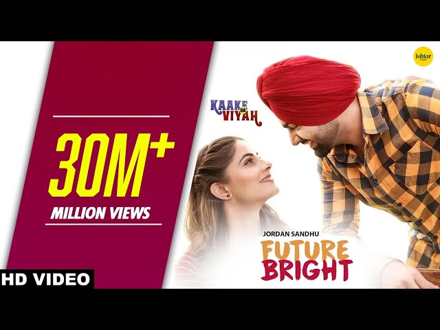 Future Bright Lyrics Song Jordan Sandhu Punjabi 2019 Lyricsvilla future bright lyrics song jordan