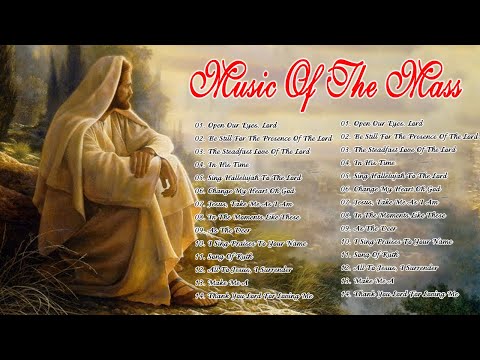 Best Catholic Offertory Songs For Mass - Music Of The Mass - Best Catholic Offertory Hymns For Mass