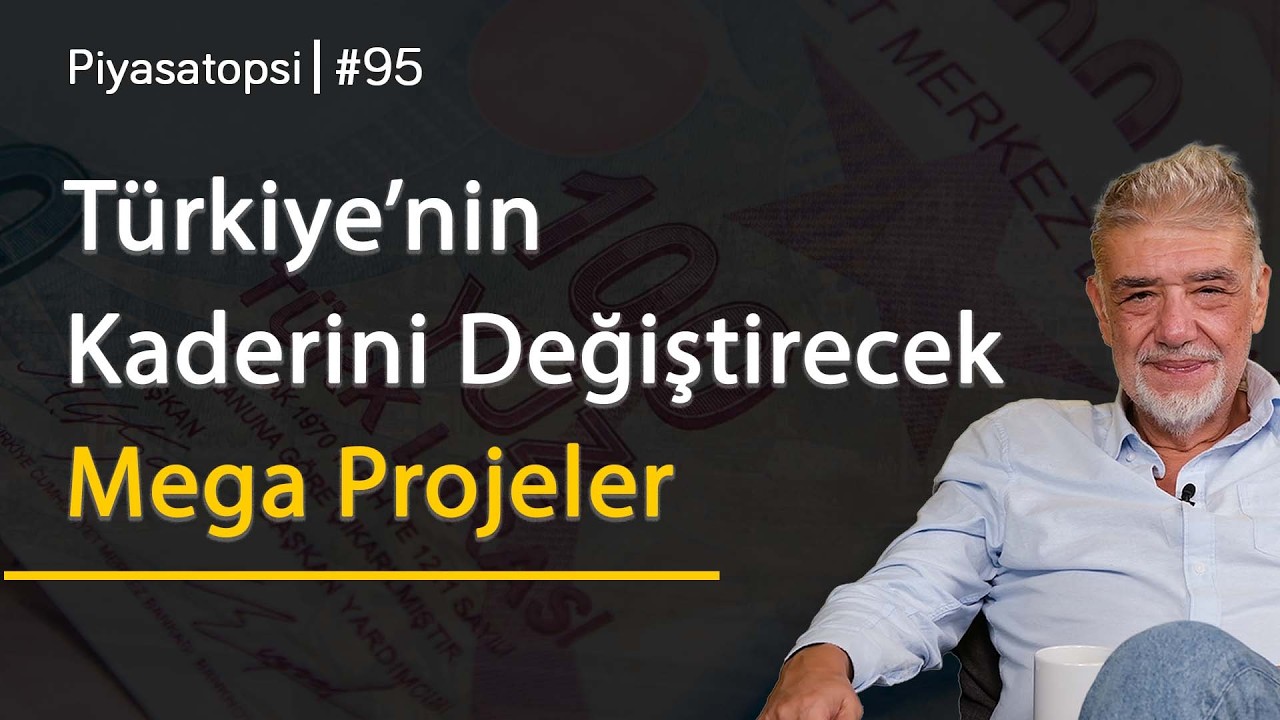 Türkiye’nin kaderini değiştirecek mega projeler | Atilla Yeşilada